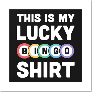 This Is My Lucky BINGO Shirt Posters and Art